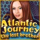 Atlantic Journey: The Lost Brother