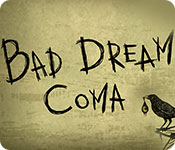  Bad Dream: Coma