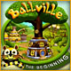 Ballville: The Beginning