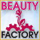 Beauty Factory