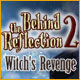 Behind the Reflection 2: Witch's Revenge