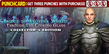 Bridge to Another World: Through the Looking Glass Collector's Edition