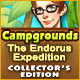 Campgrounds: The Endorus Expedition Collector's Edition