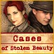 Cases Of Stolen Beauty