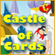 Castle of Cards