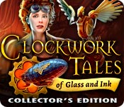 Clockwork Tales: Of Glass and Ink Collector's Edition