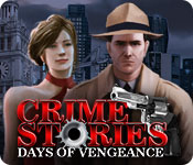  Crime Stories: Days of Vengeance