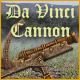 Da Vinci Cannon