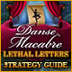  Danse Macabre: Lethal Letters Strategy Guide