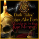 Dark Tales: Edgar Allan Poe's Murders in the Rue Morgue Collector's Edition