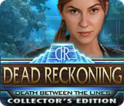  Dead Reckoning: Death Between the Lines Collector's Edition