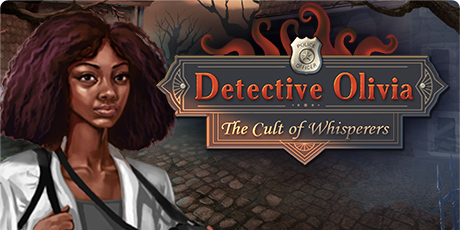 Detective Olivia: The Cult of Whisperers