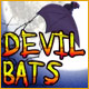 Devil Bats