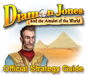 Diamon Jones Amulet of the World Strategy Guide