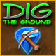 Dig The Ground