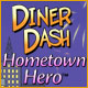 Diner Dash: Hometown Hero