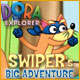Dora the Explorer: Swiper’s Big Adventure!