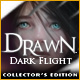 Drawn®: Dark Flight Collector's Edition