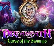  Dreampath: Curse of the Swamps