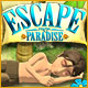 Escape From Paradise