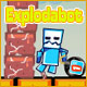 Explodabot