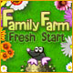 Family Farm: Fresh Start