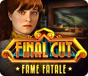  Final Cut: Fame Fatale