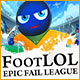 FootLOL: Epic Fail League