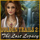 Golden Trails 2: The Lost Legacy