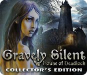 Gravely Silent: House of Deadlock Collector's Edition