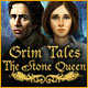 Grim Tales: The Stone Queen