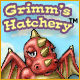 Grimms Hatchery