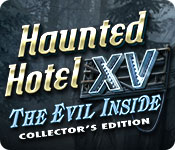  Haunted Hotel XV: The Evil Inside Collector's Edition