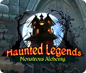  Haunted Legends: Monstrous Alchemy