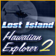 Hawaiian Explorer 2: Lost Island