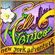 Hello Venice 2: New York Adventure