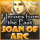 Heroes from the Past: Joan of Arc