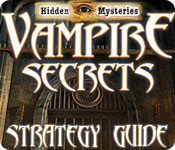 Hidden Mysteries: Vampire Secrets Strategy Guide