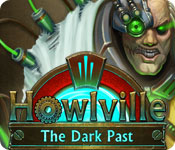 Howlville: The Dark Past