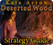 Kate Arrow: Deserted Wood Strategy Guide