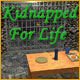  Free online games - game: Kidnapped for Life