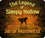 The Legend of Sleepy Hollow: Jar of Marbles III