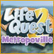 Life Quest® 2: Metropoville