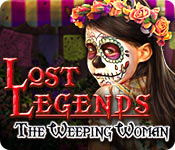  Lost Legends: The Weeping Woman