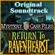 Mystery Case Files: Return to Ravenhearst Original Soundtrack ™