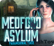  Medford Asylum: Paranormal Case