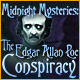 Midnight Mysteries: The Edgar Allan Poe Conspiracy