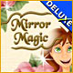 Mirror Magic Deluxe
