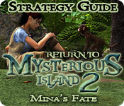Return to Mysterious Island 2: Mina's Fate Strategy Guide feature