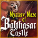 Mystery Maze of Balthasar Castle